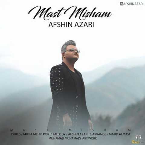 Afshin Azari Mast Misham